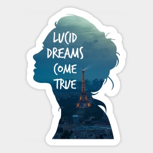 Lucid dreams come true - N°1 Sticker